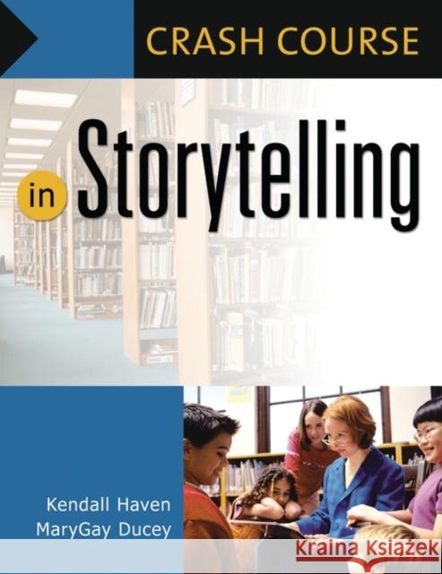 In Storytelling Haven, Kendall 9781591583998 Libraries Unlimited