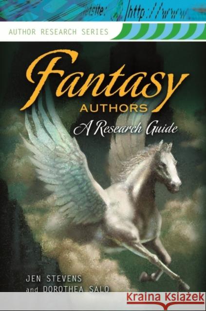 Fantasy Authors: A Research Guide Stevens, Jennifer 9781591584971