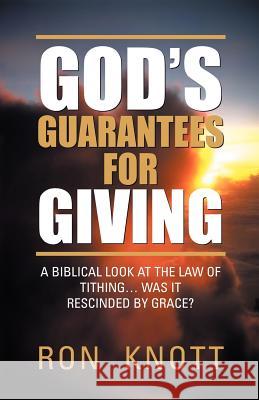God's Guarantees for Giving Ron Knott 9781591600350