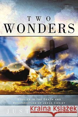 Two Wonders Justin Imel 9781591602255