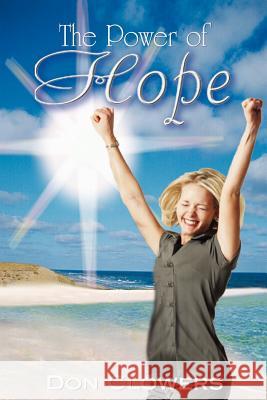 The Power of Hope Don Clowers 9781591602453