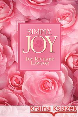 Simply Joy II Joy Richard Lawson 9781591604129