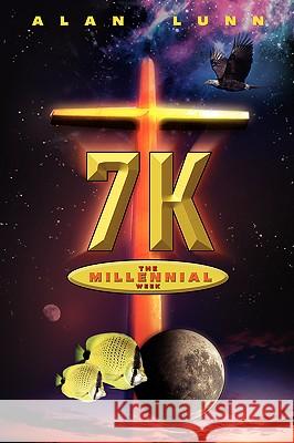 7k: The Millennial Week Alan Lunn 9781591604136