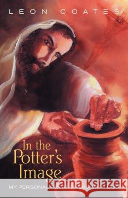 In the Potter's Image Leon Coates 9781591604150