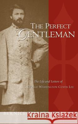 The Perfect Gentleman Vol.2 Bernice-Marie Yates 9781591604549 Xulon Press