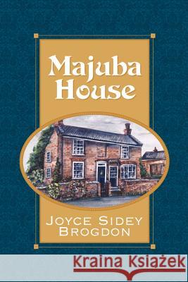 Majuba House Joyce Sidey Brogdon 9781591604730