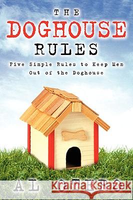 The Doghouse Rules Al Otero 9781591608714