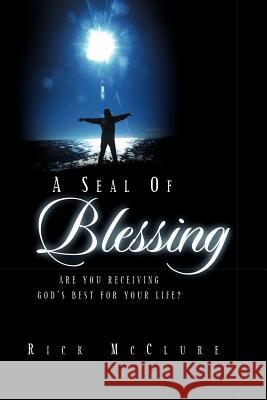 A Seal of Blessing Rick McClure 9781591608790