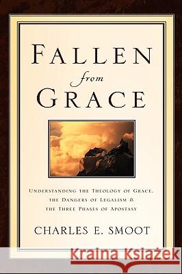 Fallen From Grace Charles E Smoot 9781591609896
