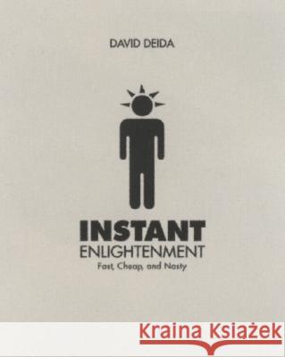 Instant Enlightenment: Fast, Deep, and Sexy David Deida 9781591795605 Sounds True