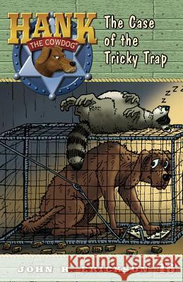 The Case of the Tricky Trap John R Erickson Gerald L Holmes  9781591881469 Maverick Books (TX)