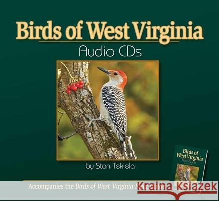 Birds of West Virginia Audio Stan Tekiela 9781591930716 Adventure Publications