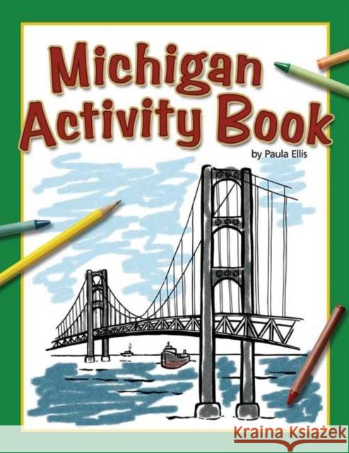 Michigan Activity Book Paula Ellis 9781591932260 Adventure Publications(MN)