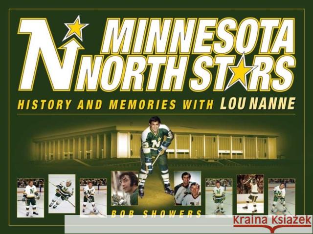 Minnesota North Stars Bob Showers 9781591932314