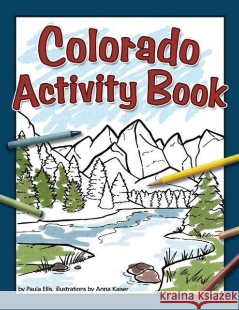 Colorado Activity Book Paula Ellis 9781591932413 Adventure Publications(MN)