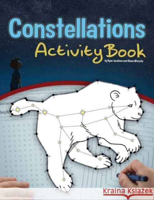 Constellations Activity Book Ryan Jacobson Shane Nitzsche 9781591933250 Adventure Publications(MN)