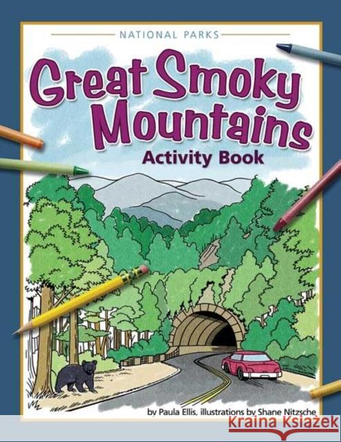 Great Smoky Mountains Activity Book Paula Ellis 9781591934554