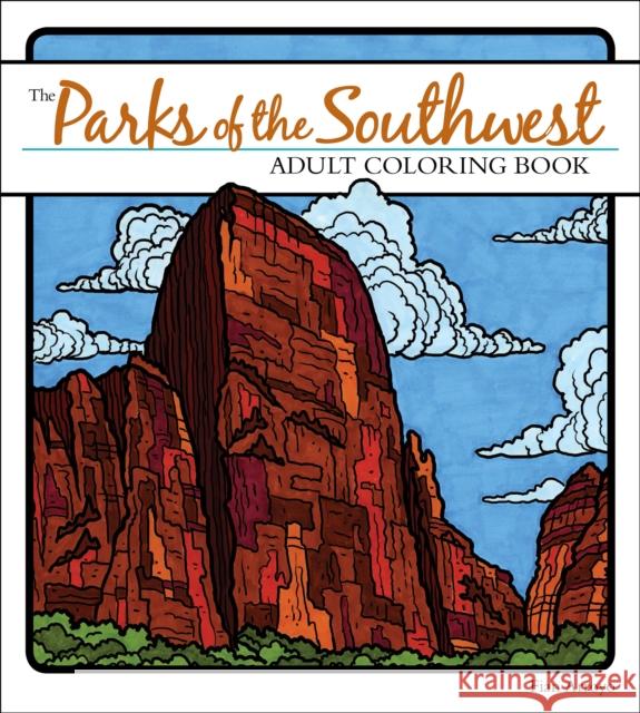 The Parks of the Southwest Adult Coloring Book Fian Arroyo 9781591936794