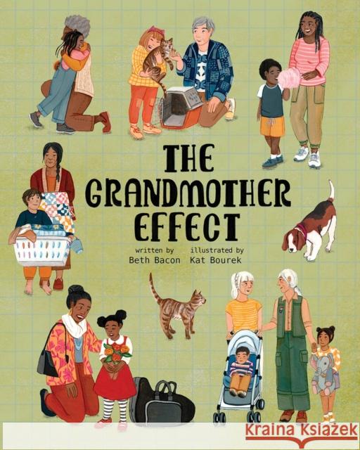 The Grandmother Effect Kat Bourek 9781592113835 Histria LLC