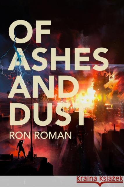 Of Ashes and Dust Ron Roman 9781592114269