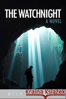 The Watchnight Michael Burge 9781592115709 Histria Fiction