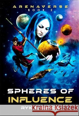 Spheres of Influence: Volume 2 Ryk Spoor 9781592116249