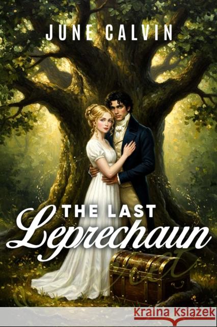 The Last Leprechaun June Calvin 9781592117260 Histria Romance