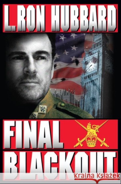 Final Blackout L. Ron Hubbard 9781592120550 Galaxy Press