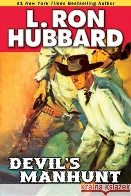 Devil's Manhunt L. Ron Hubbard 9781592122653 Galaxy Press