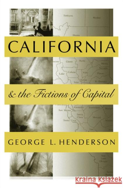 California and the Fictions of Capital Henderson, George 9781592131983 Temple University Press