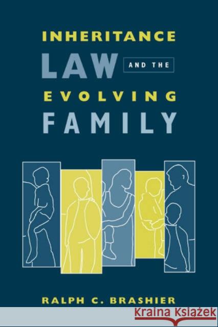 Inheritance Law and the Evolving Family Ralph C. Brashier 9781592132225 Temple University Press