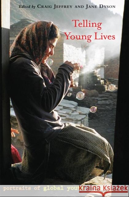 Telling Young Lives: Portraits of Global Youth Jeffrey, Craig 9781592139309 Temple University Press