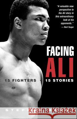 Facing Ali: The Opposition Weights in Stephen Brunt 9781592284061
