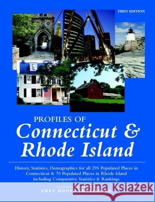 Profiles of Connecticut & Rhode Island, 2007 Laura Mars-Proietti 9781592372133 Universal Reference Publications