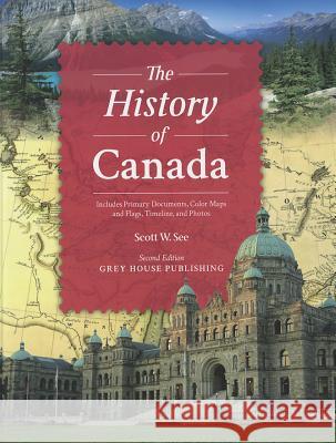 History of Canada, Second Edition  9781592376100 Grey House Publishing