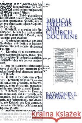 Biblical Exegesis and Church Doctrine Brown, Raymond E. 9781592440245 Wipf & Stock Publishers