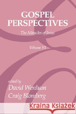 Gospel Perspectives, Volume 6 Wenham, David 9781592442850 Wipf & Stock Publishers