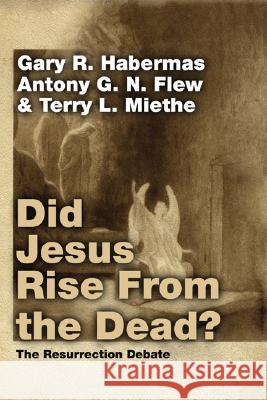Did Jesus Rise From the Dead? Habermas, Gary R. 9781592444311 Wipf & Stock Publishers