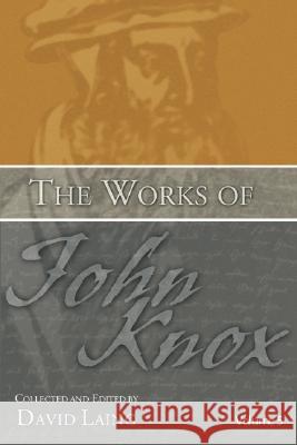 Works of John Knox, Volume 5: On Predestination and Other Writings Laing, David 9781592445295