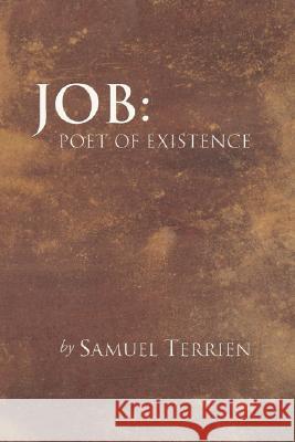 Job: Poet of Existence Samuel Terrien 9781592446599 Wipf & Stock Publishers