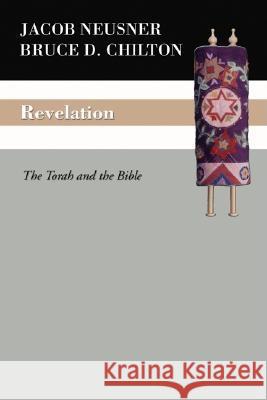 Revelation Neusner, Jacob 9781592446612 Wipf & Stock Publishers
