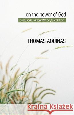 On the Power of God Thomas Aquinas 9781592447213