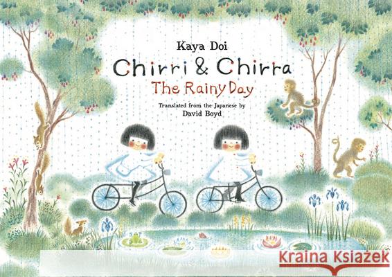 Chirri & Chirra, The Rainy Day Kaya Doi 9781592703074