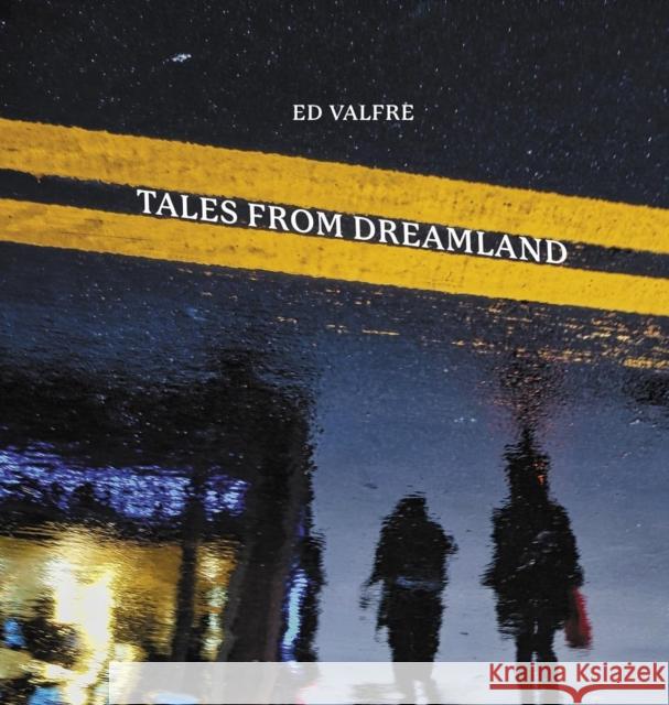 Tales from Dreamland  9781592703777 Unruly Records