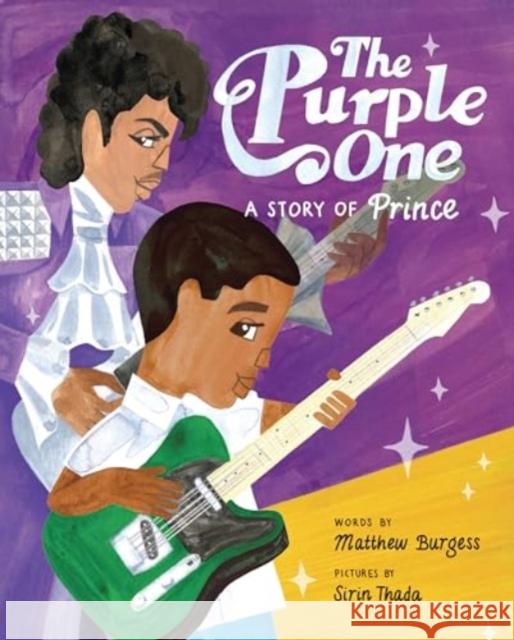 The Purple One: A Story of Prince Matthew Burgess Sirin Thada 9781592704224 Enchanted Lion