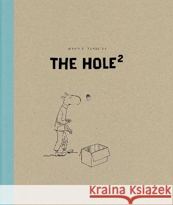The Hole (Squared) ?yvind Torseter Kari Dickson 9781592705085 Enchanted Lion