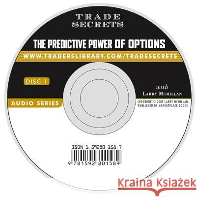 The Predictive Power of Options McMillan, Lawrence G. 9781592801589 John Wiley & Sons