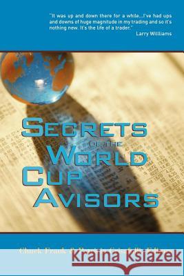 Secrets of the World Cup Advisors Chuck Frank Patricia Crisafulli 9781592801961 Marketplace Books