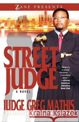 Street Judge Greg Mathis 9781593091736 Strebor Books
