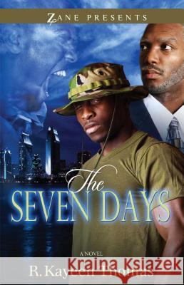 The Seven Days R. Kayeen Thomas 9781593094270 Strebor Books International, LLC